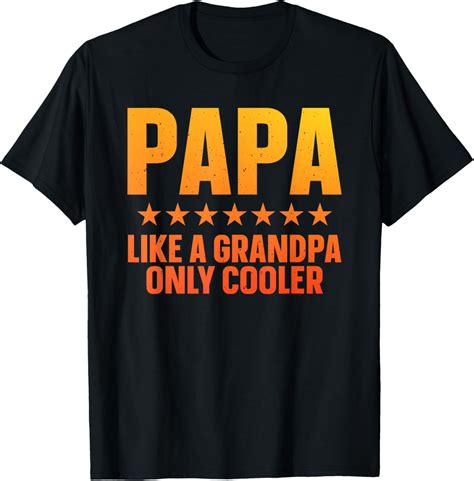 Hot Trending T Shirt With Funny Papa Art For Grandpa From Grandfather S Day Papa Walmart