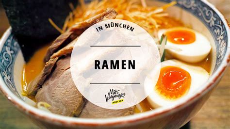 L Den In Denen Ihr Richtig Gute Ramen Bekommt Mit Vergn Gen M Nchen