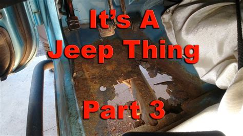 Jeep Repairs Part Floor Pan Replacement Youtube