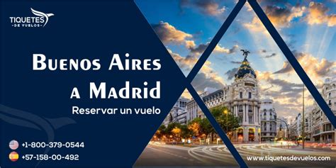 Gu A F Cil Para Reservar Vuelos Baratos De Buenos Aires A Madrid