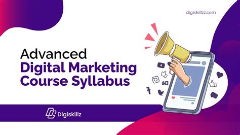 Digital Marketing Course Syllabus Advanced Digital Marketing