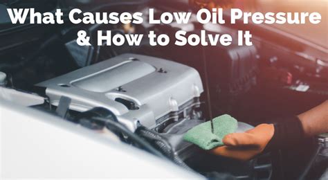 What Causes Low Oil Pressure And How To Solve It Synthetic Oil Me