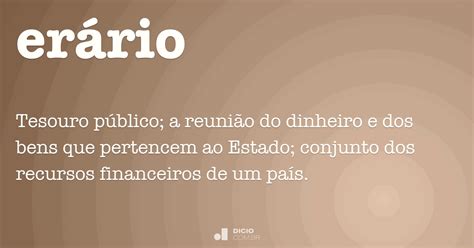 O Que É Erário Público - Erário - Dicio, Dicionário Online de Português