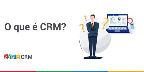 O Que é Crm Blog Da Zoho