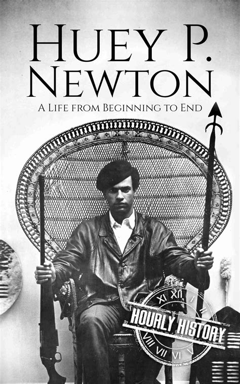 Huey P. Newton | Biography & Facts | #1 Source of History Books