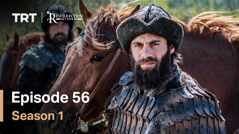 Resurrection Ertugrul Season 1 Episode 56 Youtube