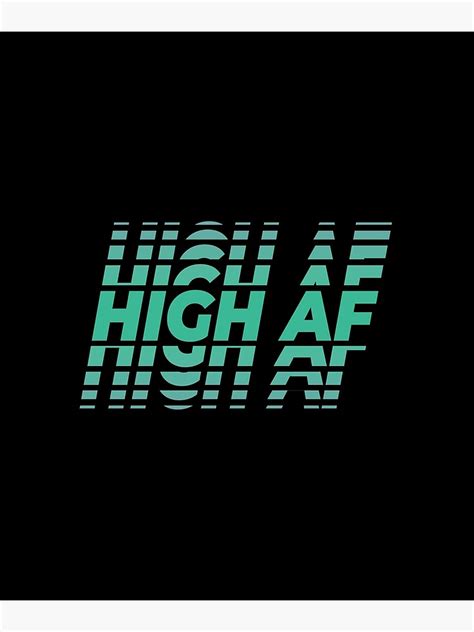 High As Fuck Poster For Sale By Lernst25 Redbubble