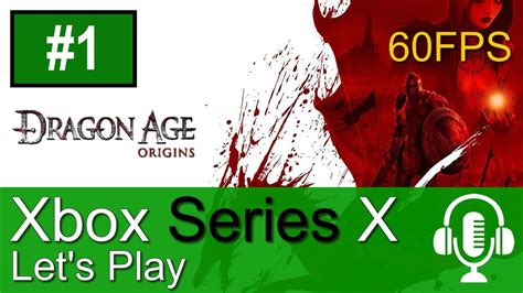 Dragon Age Origins Xbox Series X Gameplay Let S Play 1 60fps YouTube