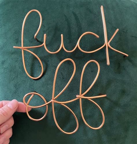 Wire Fuck Off Sign Handmade Wire Words Porch Sign Home Etsy