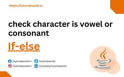 Java Program To Check Character Is Vowel Or Consonant Tutorial World