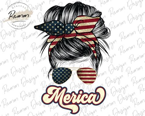 Merica Png 4th Of July Sublimation Design Messy Bun Png Etsy Retro