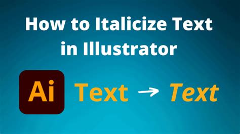 How To Italicize Text In Adobe Illustrator Imagy