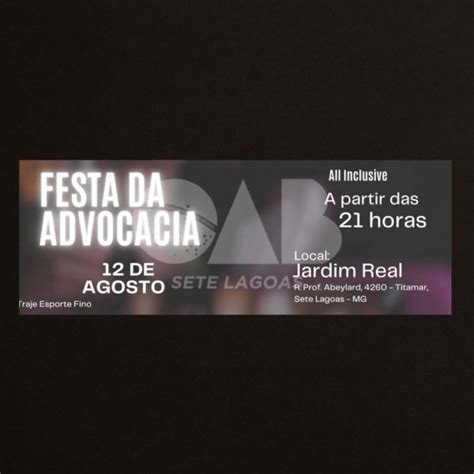 Festa Da Advocacia Em Sete Lagoas Sympla