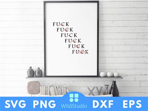 Fuck It Svg Png Fuck It All Svg Png Fuck Eff All Svg Png Fuck Everything Svg Png Fuck Cricut