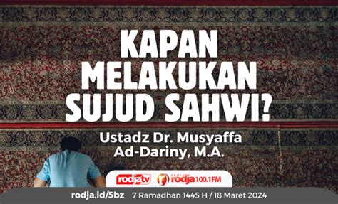 Kapan Melakukan Sujud Sahwi Radio Rodja 756 AM