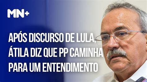 Ap S Discurso De Lula Tila Filho Diz Que Pp Caminha Para Um