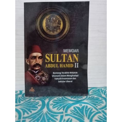 Jual Buku Memoar Sultan Abdul Hamid Ii Shopee Indonesia