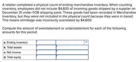 Solved A Retailer Completed A Physical Count Of Ending Chegg