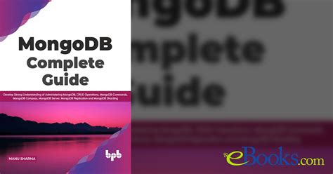 Mongodb Complete Guide By Manu Sharma Ebook