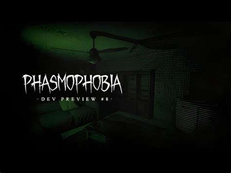 Progression Development Preview Phasmophobia Youtube