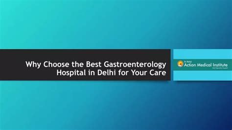 PPT Best Gastroenterology Hospital In Delhi PowerPoint Presentation