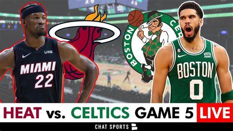 Celtics Vs Heat Game 5 Live Streaming Scoreboard Play By Play