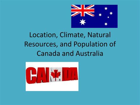 PPT Location Climate Natural Resources And Population Of Canada