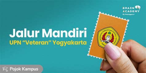 Upn Veteran Yogyakarta Membuka 4 Jalur Mandiri Ini Cara Daftarnya