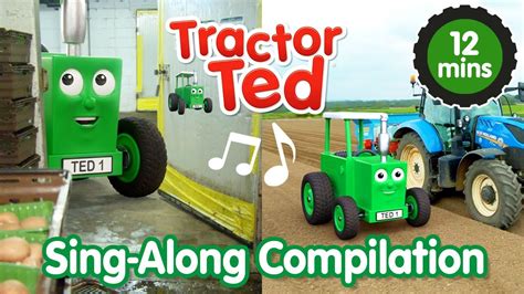 Sing With Ted On The Farm Tractor Ted Sing Along Compilation