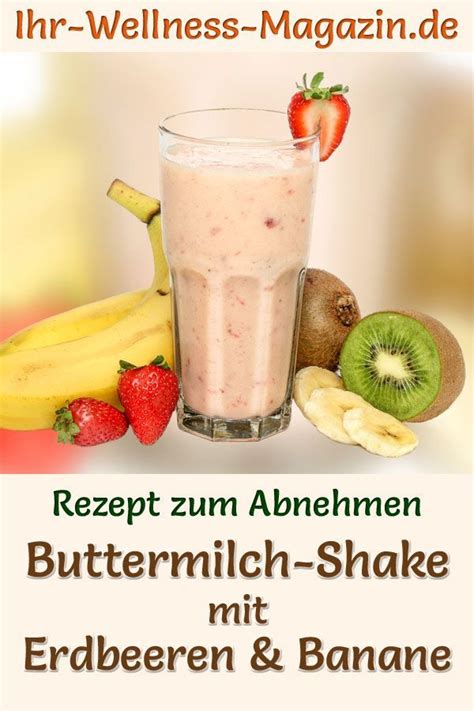 Buttermilch Shake Mit Erdbeeren Und Banane Di T Shake Rezept Zum