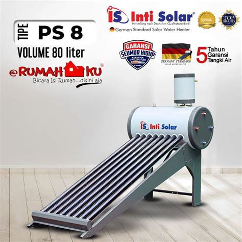 Jual Inti Solar PS8 Intisolar PS8 Water Heater Pemanas Air Tenaga