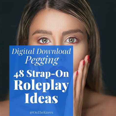 Strap On Roleplay Ideas Pegging Guide Strapon Dildo Peg Etsy Australia