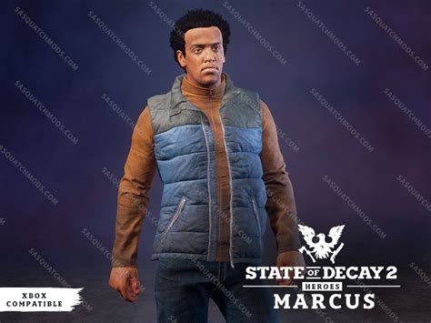 Marcus Campbell State Of Decay Sasquatch Mods