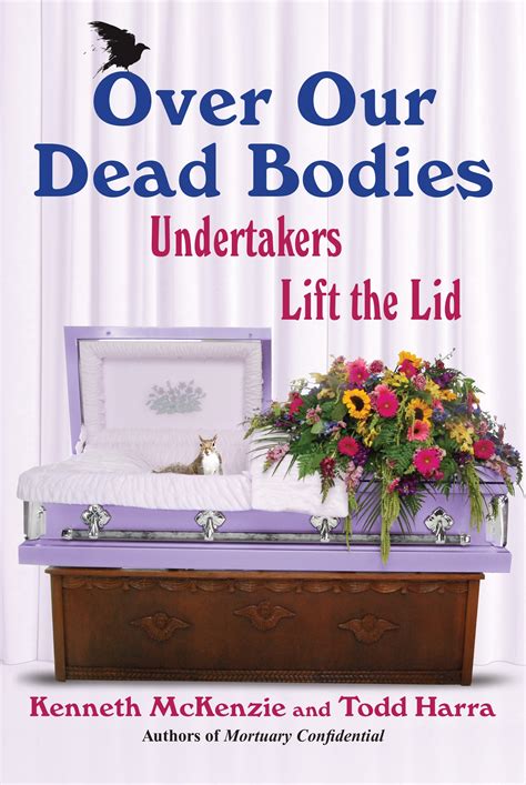If You’re Looking for a Book with Outrageous Funeral Stories. – Caleb