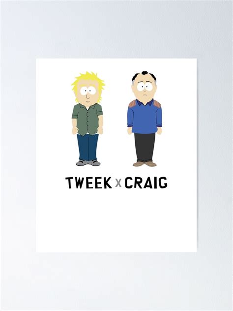 South Park Adult Tweek X Craig Adult Poster For Sale By Exnerhovardj