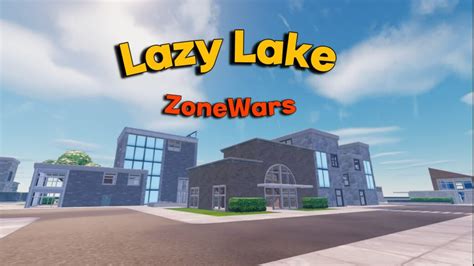 Lazy Lake Zonewars Ytryrell Fortnite Creative Map Code