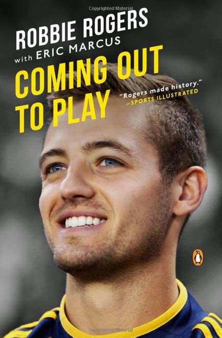 Pro MLS Player Robbie Rogers Expected More Gay Athletes To Come Out The Randy Report