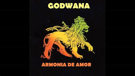 Godwana Armonia De Amor Audio Youtube