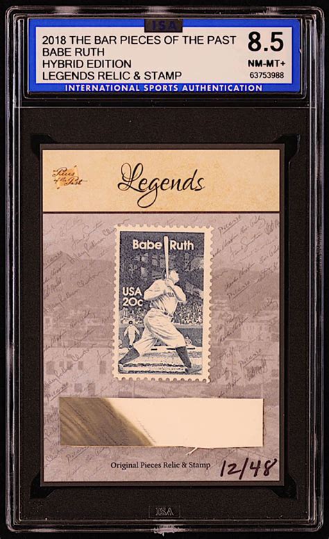 Babe Ruth The Bar Pieces Of The Past Legends Relic Stamp Hybrid Edition Prh Isa