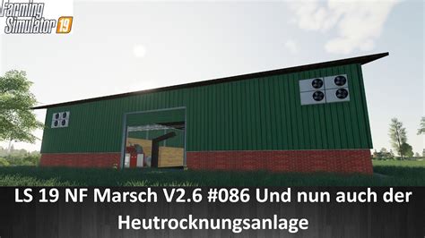 Ls Nf Marsch V Und Nun Auch Der Heutrocknungsanlage Youtube