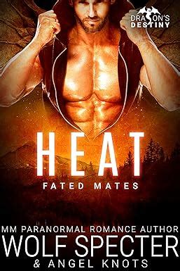 Heat M M Gay Shifter Mpreg Romance Dragon S Destiny Fated Mates Book Kindle Edition By