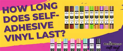 How Long Does Self-Adhesive Vinyl Last? – TeckWrapCraft