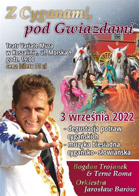 Bogdan Trojanek i Terne Roma w Teatrze Variete Muza Głos Koszaliński