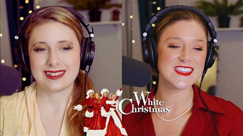 Sisters White Christmas Cover Youtube