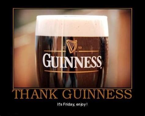 Guinness Thank Guinness Its Friday Enjoy Guinness Beer Guinness