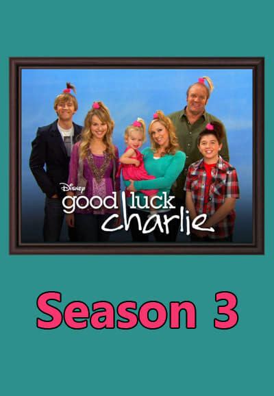 Good Luck Charlie Season 3 - Trakt