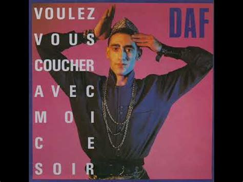DAF Voulez Vous Coucher Avec Moi Sex Mix YouTube