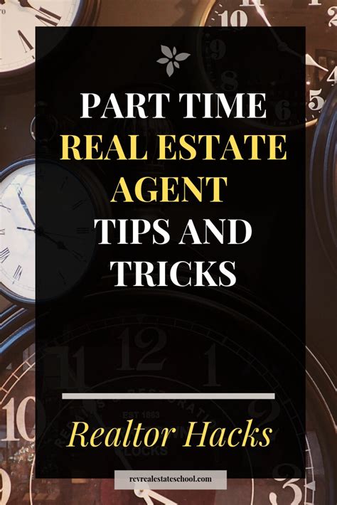 Part Time Real Estate Agent Tips And Tricks — Rev Real Estate School