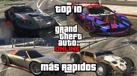 TOP 10 LOS AUTOS MAS RAPIDOS DE GTA ONLINE YouTube