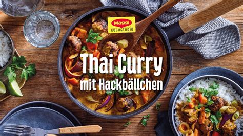 Thai Curry Mit Hackb Llchen Der Kurzurlaub F R Deine Sinne Youtube